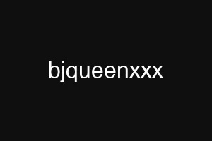 bjqueenxxx