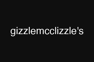 gizzlemcclizzle's