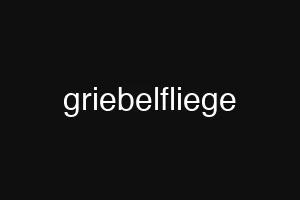 griebelfliege