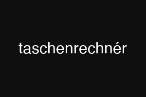 taschenrechnér