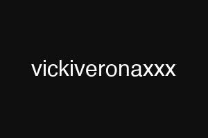 vickiveronaxxx